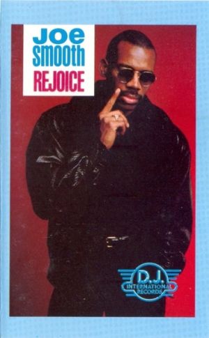 Joe Smooth - Rejoice (1990)