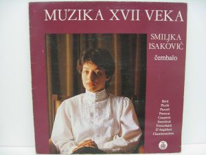 Smiljka Isaković - Muzika XVII Veka (1984)