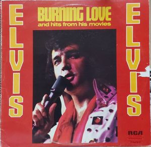 Elvis - Burning Love And Hits From His Movies, Vol. 2