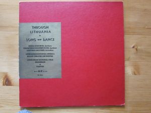 Valentinas Adamkevičius / Lietuvos Nacionalinio Operos Ir Baleto Teatro Simfoninis Orkestras / Lithuanian National Folk Ensembles Of Vilnyus / Jonas Stasunas / Ludvikas Baltušis - Through Lithuania In Song And Dance (1958)