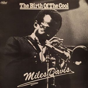 Miles Davis - The Birth Of The Cool (1978)