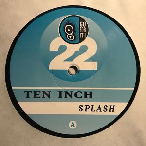 Ten Inch - Splash (1998)
