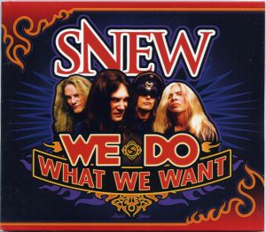 Snew - We Do What We Want (2010)