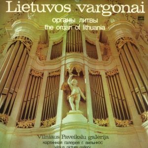 Virginija Survilaitė / Leopoldas Digrys - Lietuvos Vargonai. Vilniaus Paveikslų Galerija (1982)