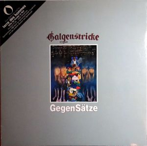 Galgenstricke - Gegensätze (1984)
