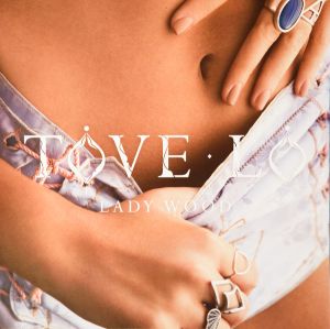 Tove Lo - Lady Wood (2016)