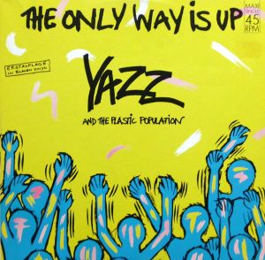 Yazz / The Plastic Population - The Only Way Is Up (1988)