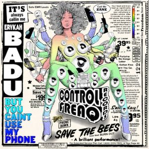 Erykah Badu - But You Caint Use My Phone (2016)