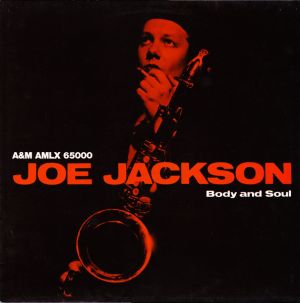 Joe Jackson - Body And Soul (1984)