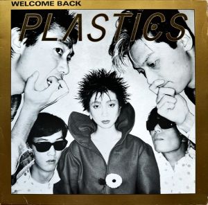 Plastics - Welcome Back (1981)