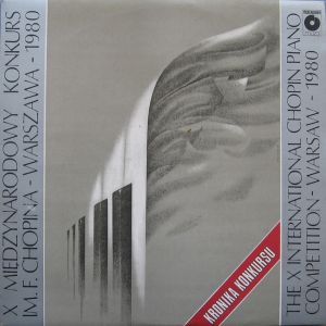 Fryderyk Chopin / Arutiun Papazjan - X Międzynarodowy Konkurs Im. F. Chopina - Warszawa - 1980 = X International Chopin Piano Competition - Warsaw - 1980 (1980)